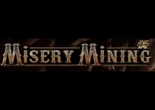 Misery Mining Bonus Buy